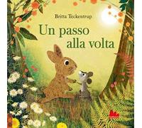 Un passo alla volta. Ediz. a colori