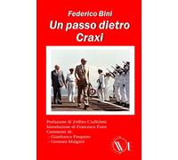 Un passo dietro Craxi