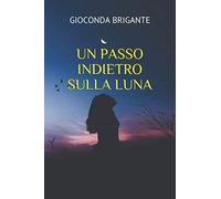 UN PASSO INDIETRO SULLA LUNA