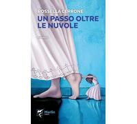 Un passo oltre le nuvole [Paperback] [Apr 11, 2025] Cerrone, Rossella