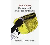 Un pasto caldo e un buco per la notte