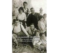 Un pastore da poco. Don Paolo Pecoraro nella memoria della comunità sublacense