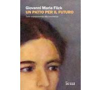 Un patto per il futuro. Dalla sopravvivenza alla convivenza