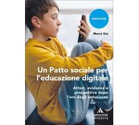 Un Patto sociale per l'educazione digitale. Attori, evidenze e prospettive...
