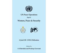 UN Peace Operations Part V (Women Peace and Security) (Tascabile)