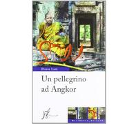 Un pellegrino ad Angkor