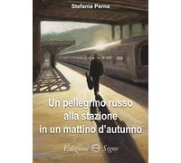 Un pellegrino russo alla stazione in un mattino d'autunno