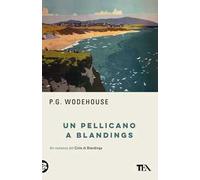 Un pellicano a Blandings