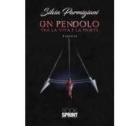 Un pendolo tra la vita e la morte