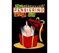 UN PENSIERINO PER TE: quaderno per appunti