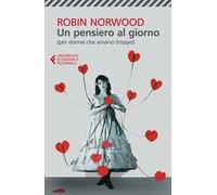 Un pensiero al giorno (per donne che amano troppo)