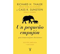 Un pequeño empujón: para tomar mejores decisiones