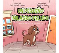 Un Pequeño Milagro Peludo