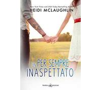 Un per sempre inaspettato