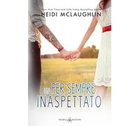 Un per sempre inaspettato