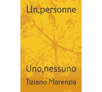 Un,personne: Uno,nessuno