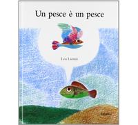 UN PESCE E' UN PESCE