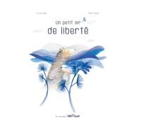 Un petit air de liberté