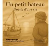 Un petit bateau - Poésie d’une vie