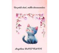 Un petit chat, mille découvertes