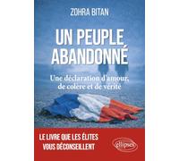 Un peuple abandonné: Une déclaration d'amour, de colère et de vérité
