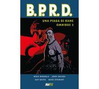 Un piaga di rane. B.P.R.D. omnibus. Vol. 3