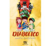 Un piano diabolico. Ediz. illustrata