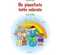 Un pianoforte tutto colorato. 3° livello