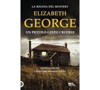 Un piccolo gesto crudele