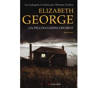 Un piccolo gesto crudele - George Elizabeth