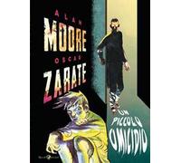UN PICCOLO OMICIDIO - MOORE ALAN, ZARATE OSCAR - Lizard