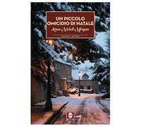 Libri Nicholl Morgan Lorna - Un Piccolo Omicidio Di Natale