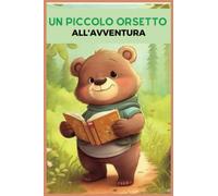 Un piccolo Orsetto all'avventura