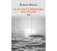 Un piccolo sommergibile due oceani. 1941