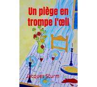 Un piège en trompe l'œil