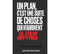 Un plan, c’est une suite de choses qui n’arrivent jamais: Chef de projet événementiel