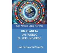 UN PLANETA,UN PUEBLO,EL SER UNIVERSO: Una Carta a tu Corazón