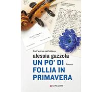 Un po' di follia in primavera