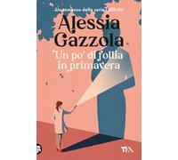 Un po' di follia in primavera