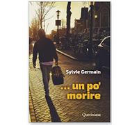 ...Un po’ morire. Dinamismi spirituali