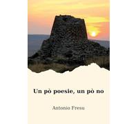 Un pò poesie, un pò no