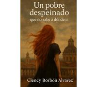 Un Pobre despeinado que no sabe a dónde ir