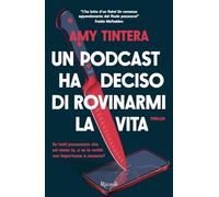 Un podcast ha deciso di rovinarmi la vita
