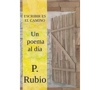 Un poema al día: Escribir es el camino
