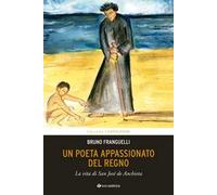 Un poeta appassionato del Regno. La vita di San José de Anchieta