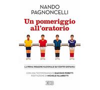 Un pomeriggio all'oratorio. La prima indagine nazionale sui centri giovanili