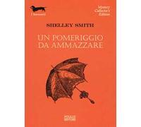 Un pomeriggio da ammazzare