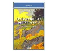 Un pomeriggio di fine estate e altri racconti