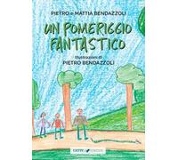 Un pomeriggio fantastico