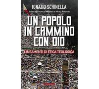 Un popolo in cammino con Dio. Lineamenti di etica teologica